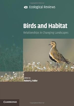 Immagine del venditore per Birds and Habitat: Relationships in Changing Landscapes (Ecological Reviews) [Paperback ] venduto da booksXpress