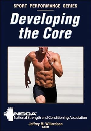 Immagine del venditore per Developing the Core (Sport Performance Series) [Paperback ] venduto da booksXpress