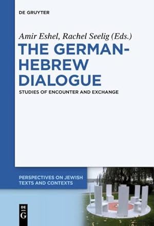 Immagine del venditore per The German-Hebrew Dialogue : Studies of Encounter and Exchange venduto da AHA-BUCH GmbH