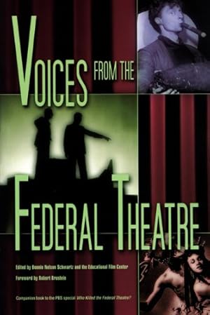 Image du vendeur pour Voices from the Federal Theatre by Schwartz, Bonnie Nelson [Hardcover ] mis en vente par booksXpress