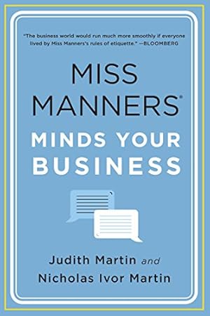 Seller image for Miss Manners Minds Your Business by Martin, Nicholas Ivor, Martin, Judith [Paperback ] for sale by booksXpress