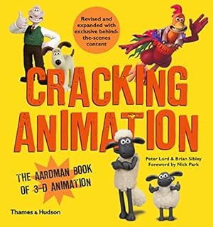 Imagen del vendedor de Cracking Animation: The Aardman Book of 3-D Animation (Fourth edition) by Lord, Peter, Sibley, Brian [Paperback ] a la venta por booksXpress