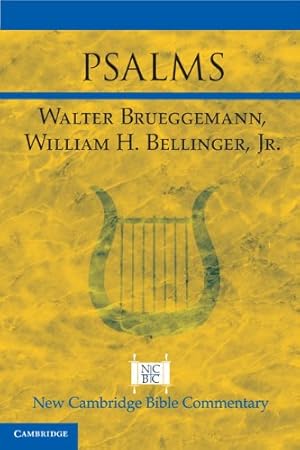 Immagine del venditore per Psalms (New Cambridge Bible Commentary) by Brueggemann, Walter, Bellinger Jr, William H. [Paperback ] venduto da booksXpress