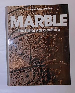 Seller image for Marble - The History of A Culture for sale by David Bunnett Books