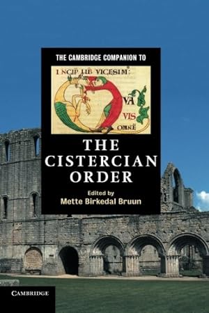 Seller image for The Cambridge Companion to the Cistercian Order (Cambridge Companions to Religion) [Paperback ] for sale by booksXpress