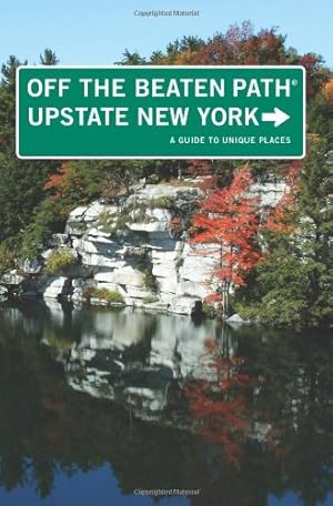 Seller image for Upstate New York Off the Beaten Path®: A Guide To Unique Places (Off the Beaten Path Series) by Finch, Susan [Paperback ] for sale by booksXpress