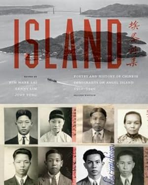 Seller image for Island: Poetry and History of Chinese Immigrants on Angel Island, 1910-1940 (Naomi B. Pascal Editor's Endowment) [Paperback ] for sale by booksXpress