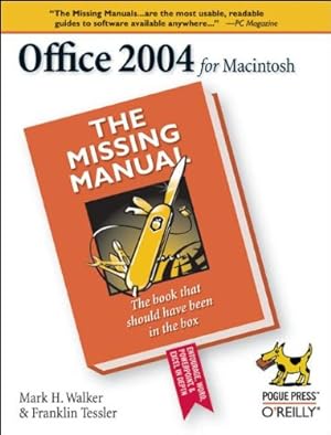Imagen del vendedor de Office 2004 for Macintosh: The Missing Manual by Mark Holt Walker, Franklin Tessler, Paul Berkowitz [Paperback ] a la venta por booksXpress