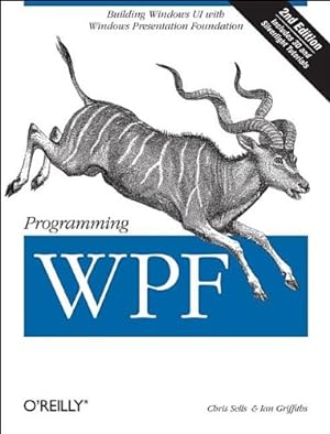 Seller image for Programming WPF by Sells, Chris, Griffiths, Ian [Paperback ] for sale by booksXpress