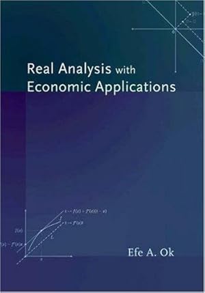 Imagen del vendedor de Real Analysis with Economic Applications by Ok, Efe A. [Hardcover ] a la venta por booksXpress