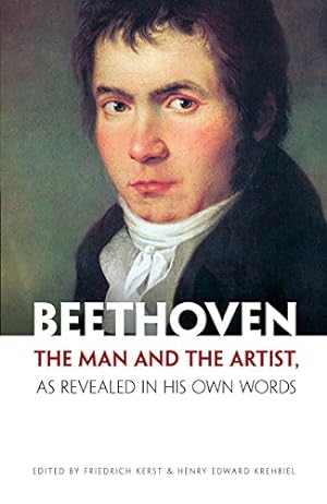 Seller image for Beethoven: The Man and the Artist, As Revealed in His Own Words (Dover Books on Music) [Soft Cover ] for sale by booksXpress