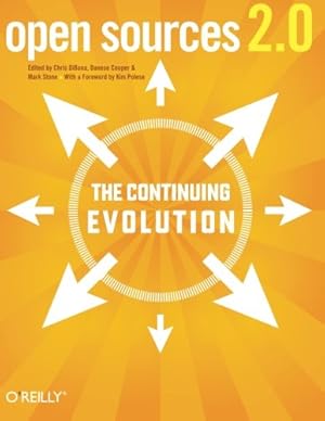 Imagen del vendedor de Open Sources 2.0: The Continuing Evolution by DiBona, Chris, Stone, Mark, Cooper, Danese [Paperback ] a la venta por booksXpress