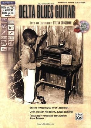 Seller image for Delta Blues Guitar (Book & CD) (Stefan Grossman's Early Masters of American Blues Guitar) by Grossman, Stefan [Paperback ] for sale by booksXpress