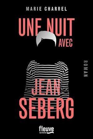 Image du vendeur pour une nuit avec Jean Seberg mis en vente par Chapitre.com : livres et presse ancienne