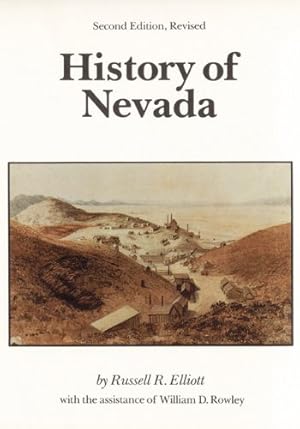 Image du vendeur pour History of Nevada: (Second Edition) by Elliott, Russell R., Rowley, William D. [Paperback ] mis en vente par booksXpress