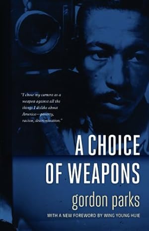 Immagine del venditore per A Choice of Weapons by Parks, Gordon [Paperback ] venduto da booksXpress