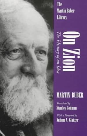 Seller image for On Zion History of Idea: The History of an Idea (Martin Buber Library) by Buber, Martin [Paperback ] for sale by booksXpress