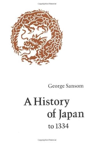Seller image for A History of Japan to 1334 by George Sansom [Paperback ] for sale by booksXpress