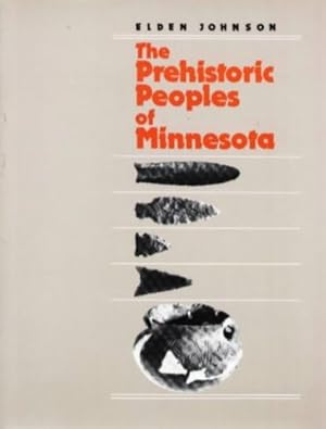 Seller image for Prehistoric People's of Minnesota (Minnesota Prehistoric Archaeology Series) by Johnson, Elden [Paperback ] for sale by booksXpress