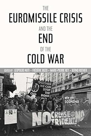 Immagine del venditore per The Euromissile Crisis and the End of the Cold War (Cold War International History Project) [Hardcover ] venduto da booksXpress