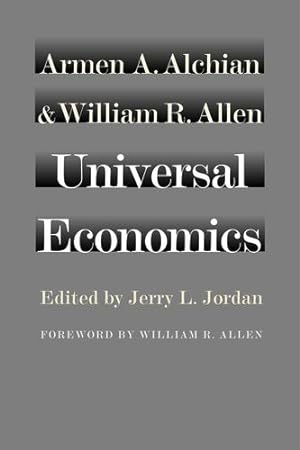 Bild des Verkufers fr Universal Economics by Armen A. Alchian, William R. Allen [Paperback ] zum Verkauf von booksXpress