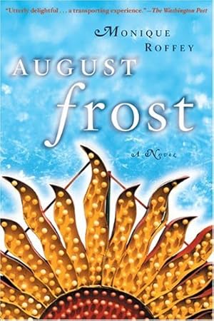 Seller image for August Frost: A Novel by Roffey, Monique [Paperback ] for sale by booksXpress