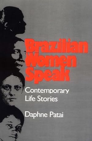 Seller image for Brazilian Women Speak: Contemporary Life Stories by Patai, Daphne [Paperback ] for sale by booksXpress