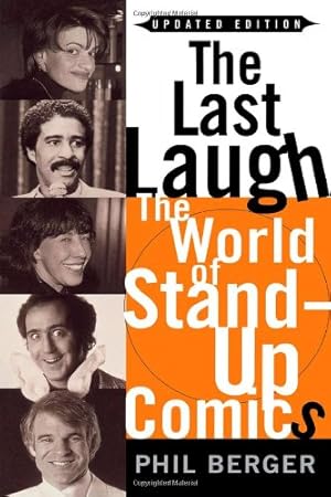 Immagine del venditore per The Last Laugh: The World of Stand-Up Comics by Berger, Phil [Paperback ] venduto da booksXpress