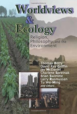 Seller image for Worldviews and Ecology: Religion, Philosophy, and the Environment (Ecology and Justice Series) (Ecology & Justice) [Paperback ] for sale by booksXpress