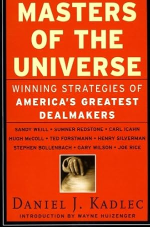 Seller image for Masters of the Universe: Winning Strategies of America's Greatest Dealmakers by Kadlec, Daniel J. [Paperback ] for sale by booksXpress