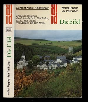 Bild des Verkufers fr Die Eifel. Entdeckungsreisen durch Landschaft, Geschichte, Kultur und Kunst - Von Aachen bis zur Mosel. zum Verkauf von Versandantiquariat  Rainer Wlfel