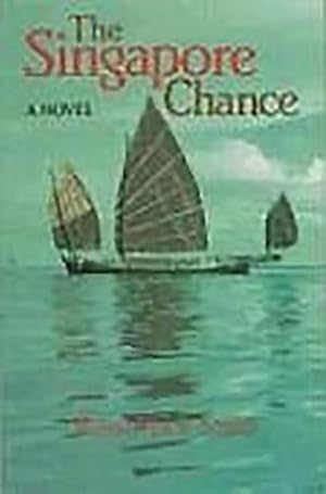 Seller image for Singapore Chance: A Novel by Smith, Russell Jack [Paperback ] for sale by booksXpress