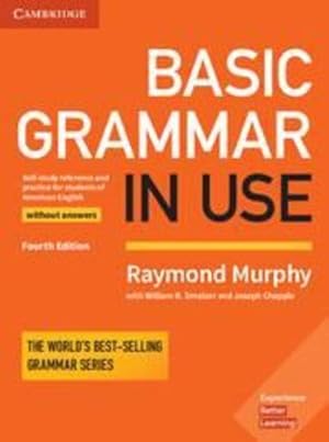 Imagen del vendedor de Basic Grammar in Use Student's Book without Answers: Self-study Reference and Practice for Students of American English by Murphy, Raymond [Paperback ] a la venta por booksXpress