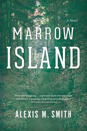 Seller image for Marrow Island by Smith, Alexis [Paperback ] for sale by booksXpress