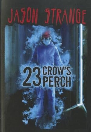 Bild des Verkufers fr 23 Crow's Perch (Jason Strange) by Strange, Jason [Paperback ] zum Verkauf von booksXpress