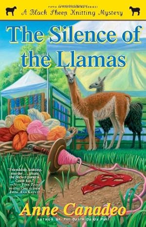 Seller image for The Silence of the Llamas (A Black Sheep Knitting Mystery) by Canadeo, Anne [Paperback ] for sale by booksXpress