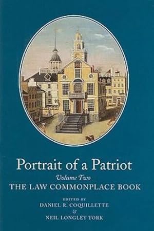 Seller image for Portrait of a Patriot: The Major Political and Legal Papers of Josiah Quincy Junior (Publications of the Colonial Society of Massachusetts) by Quincy Jr., Josiah [Hardcover ] for sale by booksXpress