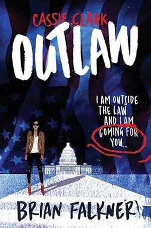 Seller image for Cassie Clark: Outlaw (Paperback) for sale by Grand Eagle Retail