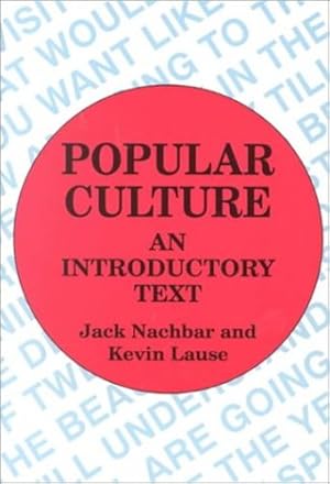 Seller image for Popular Culture: An Introductory Text [Paperback ] for sale by booksXpress