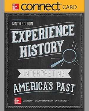 Seller image for 2T Connect Access Card for Experience History by Davidson, James West, DeLay History Professor, Brian, Heyrman, Christine Leigh, Lytle, Mark H, Stoff, Michael B [Unknown Binding ] for sale by booksXpress