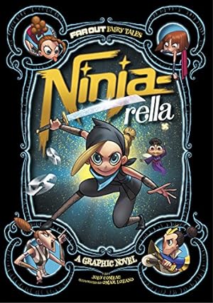 Seller image for Ninja-rella: A Graphic Novel (Far Out Fairy Tales) by Comeau, Joey [Paperback ] for sale by booksXpress