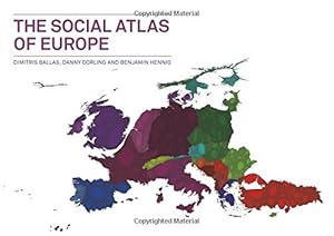 Image du vendeur pour The Social Atlas of Europe by Ballas, Dimitris, Dorling, Danny, Hennig, Benjamin D. [Hardcover ] mis en vente par booksXpress