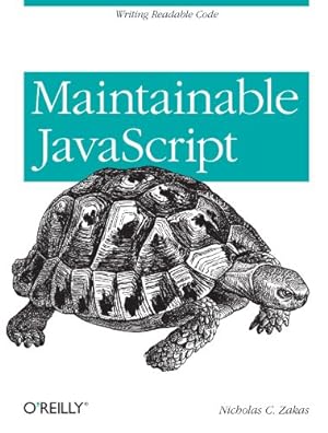 Seller image for Maintainable JavaScript: Writing Readable Code by Zakas, Nicholas C. [Paperback ] for sale by booksXpress