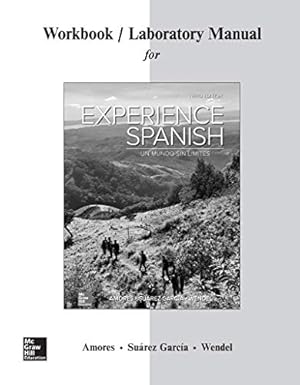 Image du vendeur pour Workbook/Lab Manual for Experience Spanish by Amores Dr., María, Wendel, Anne, Suarez-Garcia, Jose Luis [Paperback ] mis en vente par booksXpress