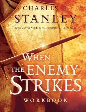 Seller image for When the Enemy Strikes Workbook: The Keys to Winning Your Spiritual Battles by Stanley, Charles [Paperback ] for sale by booksXpress
