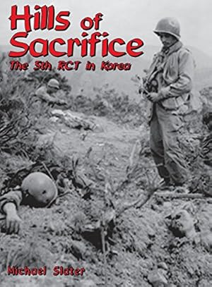 Seller image for Hills of Sacrifice: The 5th Rct in Korea [Hardcover ] for sale by booksXpress