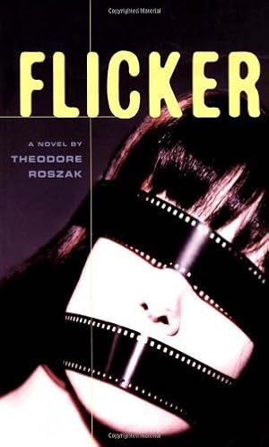 Imagen del vendedor de Flicker (Rediscovered Classics) by Roszak, Theodore [Paperback ] a la venta por booksXpress