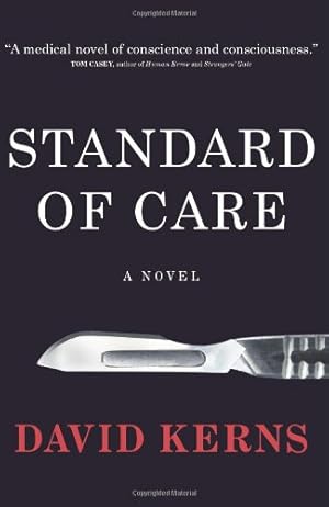 Seller image for Standard of Care: A Novel by Kerns, David [Paperback ] for sale by booksXpress