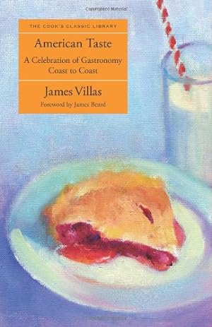 Seller image for American Taste: A Celebration Of Gastronomy Coast To Coast (The Cook's Classic Library) by Villas, James [Paperback ] for sale by booksXpress