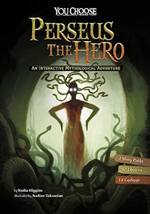 Image du vendeur pour Perseus the Hero: An Interactive Mythological Adventure (You Choose: Ancient Greek Myths) by Higgins, Nadia [Paperback ] mis en vente par booksXpress